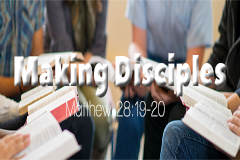 Making Disciples